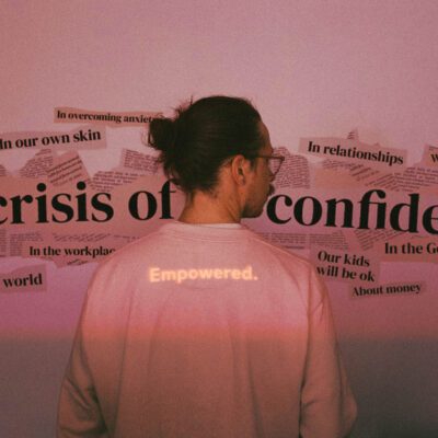 Crisis of Confidence // A Guide to an Empowered Life Pathway Image